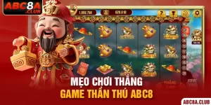 Mẹo chơi thắng game Thần Thú ABC8