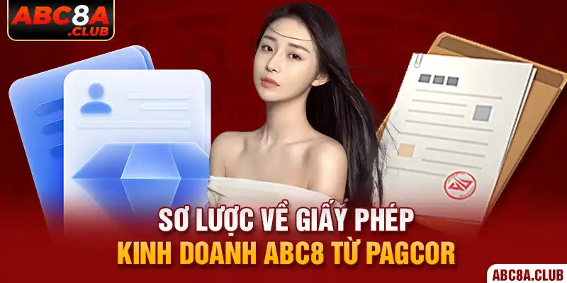 Sơ lược về giấy phép kinh doanh ABC8 từ PAGCOR