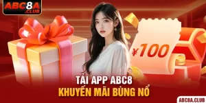 ảnh đại diện tải app abc8 khuyến mãi bùng nổ